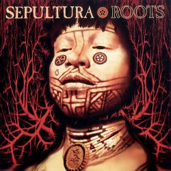 Pochette Sepultura - Roots Bloody Roots