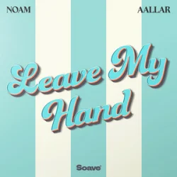 Pochette NOAM & AALLAR - Leave My Hand