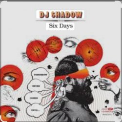 Pochette DJ Shadow feat. Mos Def - Six Days (Remix) (OST Форсаж 7)