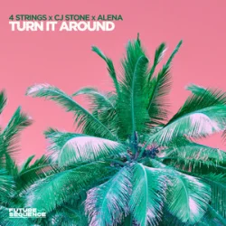 Pochette 4 Strings & CJ Stone & Alena - Turn It Around