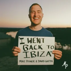 Pochette Mike Posner & David Guetta - I Went Back To Ibiza