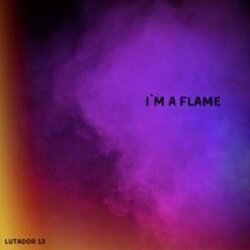 Pochette Lutador 13 - I'm a Flame