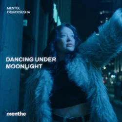 Pochette Mentol & From:Ksusha - Dancing Under Moonlight
