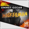Pochette Ummet Ozcan - Wickerman (Original Mix) Ummet Ozcan - Wickerman (Original Mix)