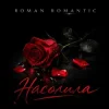 ROMAN ROMANTIC - Насолила