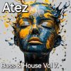 Pochette Atez - Bass House Vol7. Atez - Bass House Vol7.