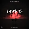 Pochette The Second Voice & Elvin Cena - LET ME BE (Dj Dark Remix) The Second Voice & Elvin Cena - LET ME BE (Dj Dark Remix)