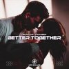 Pochette Survive - Better Together (Deep Mix) Survive - Better Together (Deep Mix)
