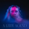 Pochette A Little Sound - Breathe A Little Sound - Breathe