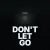 Pochette TRFN - Don't Let Go TRFN - Don't Let Go