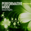 Performative Mode - Reflecting The Taste