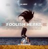 Pochette DJ JEDY - Foolish Heart DJ JEDY - Foolish Heart