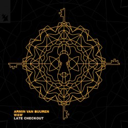 Pochette Armin van Buuren & W&W - Late Checkout (Extended Mix)