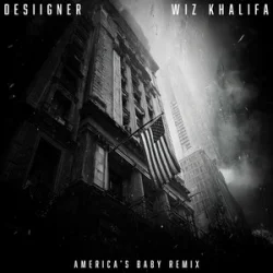 Pochette Desiigner & Wiz Khalifa - America’s Baby (Remix)