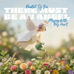 Pochette Mentol & Dj Bia - There Must Be An Angel (Playing With My Heart)