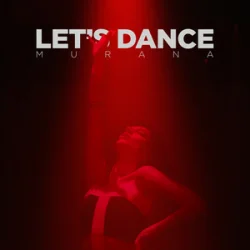 Pochette MURANA - Let's Dance