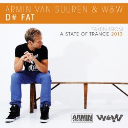 Pochette Armin van Buuren & W&W - D# Fat (Original Mix)