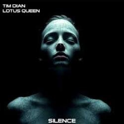 Pochette Tim Dian & Lotus Queen - Silence (Remix)