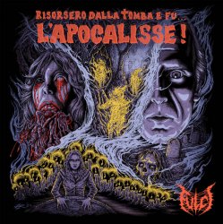Pochette Fulci - Risorsero Dalla Tomba E Fu... L'apocalisse!