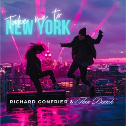 Pochette Ana Danch & Richard Gonfrier - Take Me to New York