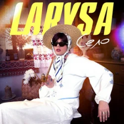 Pochette LARYSA - СЕЛО