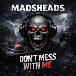 Pochette Madsheads - Don't mess with me