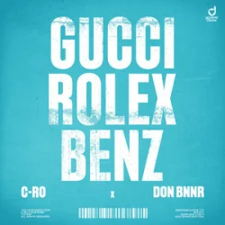 Pochette C-Ro & Don Bnnr - GUCCI, ROLEX, BENZ