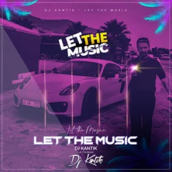 Pochette DJ Kantik - Let The Music