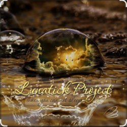 Pochette Lunatick Project - When You Can Not Sleep