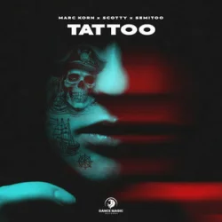Pochette Marc Korn & Scotty & Semitoo - Tattoo