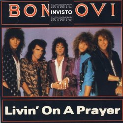 Pochette Bon Jovi - Livin' On A Prayer