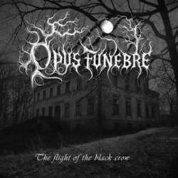 Pochette Opus Funebre - The Flight Of The Black Crow