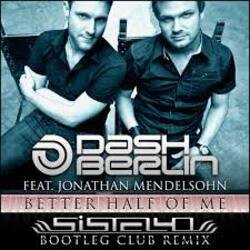 Pochette Dash Berlin feat. Jonathan Mendelsohn - Better Half Of Me (Shogun Remix)