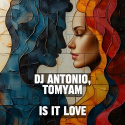 Pochette Dj Antonio & TomYam - Is It Love
