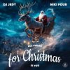 Pochette DJ JEDY & Niki Four - All I Want for Christmas Is You DJ JEDY & Niki Four - All I Want for Christmas Is You