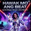 Pochette DJ Mogo (Smash Jetro Remix) - Hawak Mo Ang Beat DJ Mogo (Smash Jetro Remix) - Hawak Mo Ang Beat