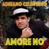 Pochette Adriano Celentano - Amore No Adriano Celentano - Amore No