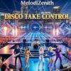 Pochette MelodiZenith - DISCO TAKE CONTROL MelodiZenith - DISCO TAKE CONTROL