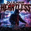 Pochette DJ.ILHAM - Heartless DJ.ILHAM - Heartless