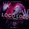 GORDO & Reinier Zonneveld - Loco Loco (Shabba Remix 2026)