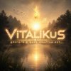 ViTaLiKuS - Другого в мире счастья нет...