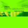 Pochette Ultrabeat - Pretty Green Eyes (Darelloud Remix) Ultrabeat - Pretty Green Eyes (Darelloud Remix)