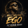 Pochette Willy William - Ego (Dj M1ron Remix) Willy William - Ego (Dj M1ron Remix)