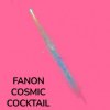 Fanon - Cosmic Cocktail