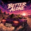 Pochette Ioana Ignat & Zubi - Better Alone Ioana Ignat & Zubi - Better Alone