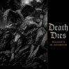 Death Dies - Trivia Soteira