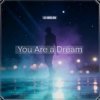 Pochette Dj Bobojon - You Are a Dream Dj Bobojon - You Are a Dream