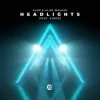 Alok & Alan Walker - Headlights (feat. KIDDO)
