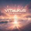 ViTaLiKuS - Надежда