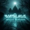 Pochette ViTaLiKuS - Idylle persane (Extended Remix) ViTaLiKuS - Idylle persane (Extended Remix)